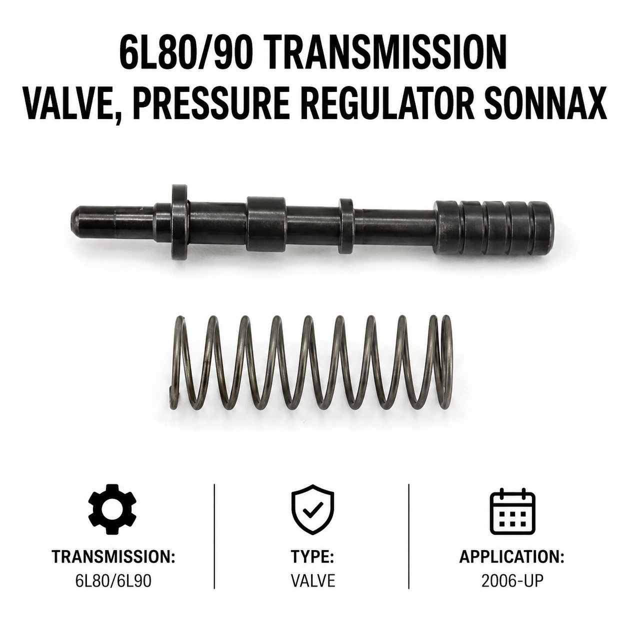 6L80/6L90 Valve – Sonnax