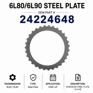 6L80/6L90 Steel Plate [4-5-6]