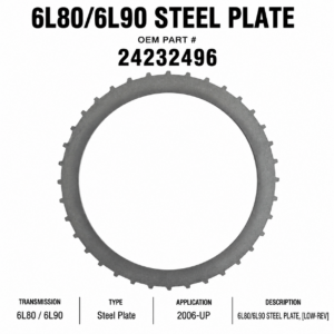 6L80/6L90 Steel Plate [LOW-REV]